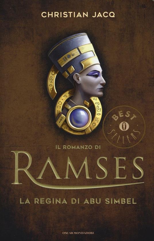 La regina di Abu Simbel. Il romanzo di Ramses. Vol. 4 - Christian Jacq - copertina