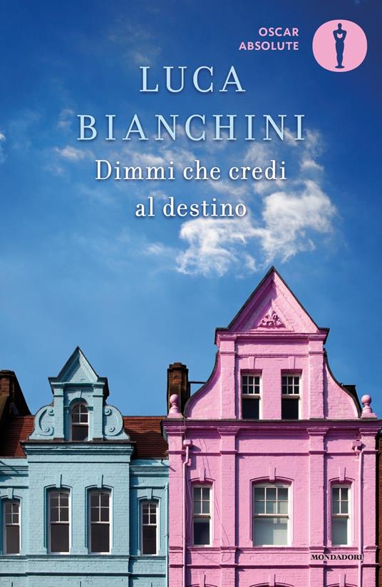 Dimmi che credi al destino - Luca Bianchini - copertina