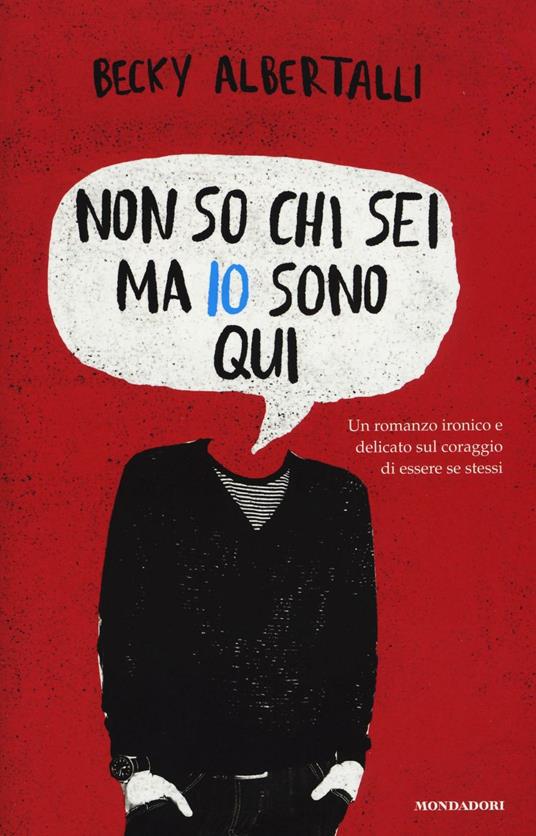 Non so chi sei ma io sono qui - Becky Albertalli - copertina