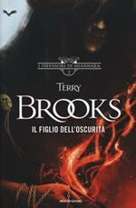 Il figlio dell'oscurità. I difensori di Shannara. Vol. 2