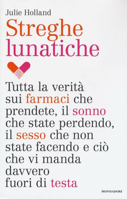 Streghe lunatiche - Julie Holland - copertina