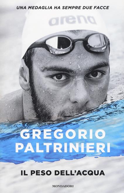 Il peso dell'acqua - Gregorio Paltrinieri - copertina