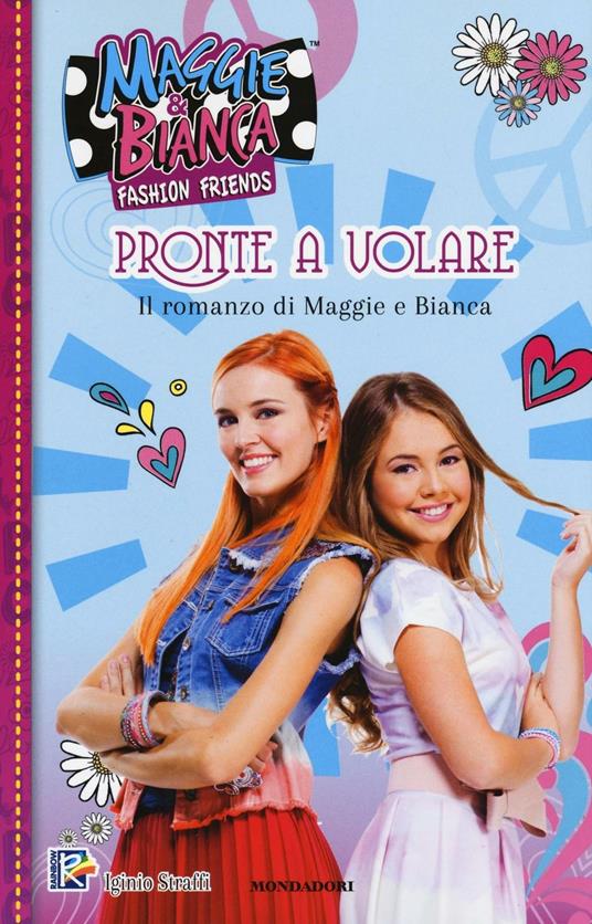 Pronte a volare. Maggie & Bianca. Fashion Friends - copertina