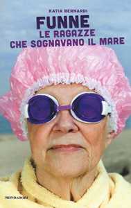 Funne. Le ragazze che sognavano il mare