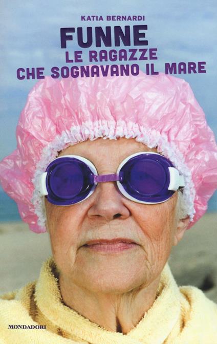 Funne. Le ragazze che sognavano il mare - Katia Bernardi - copertina