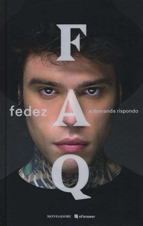 FAQ. A domanda rispondo - Fedez - 2