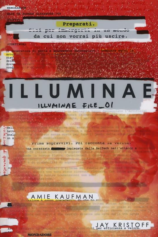 Illuminae. Illuminae file. Vol. 1 - Amie Kaufman,Jay Kristoff - copertina