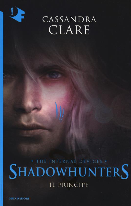 Il principe. Shadowhunters. The infernal devices. Vol. 2 - Cassandra Clare - copertina