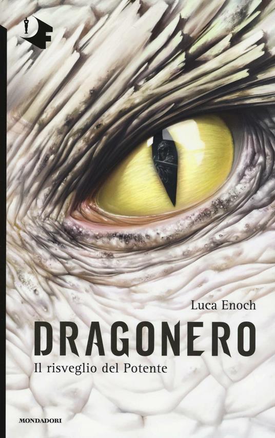 Il risveglio del Potente. Dragonero - Luca Enoch - copertina