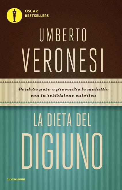 La dieta del digiuno - Umberto Veronesi - copertina