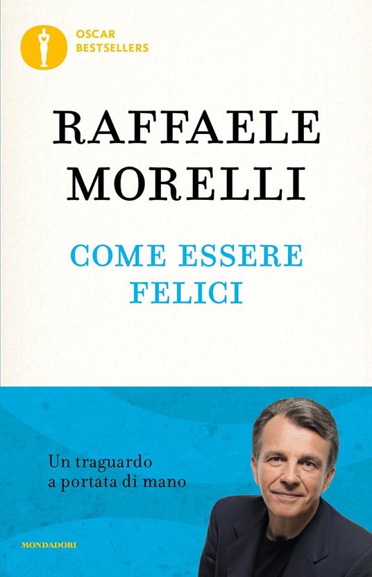 Come essere felici - Raffaele Morelli - copertina