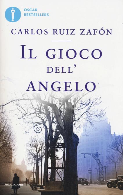 Il gioco dell'angelo - Carlos Ruiz Zafón - copertina