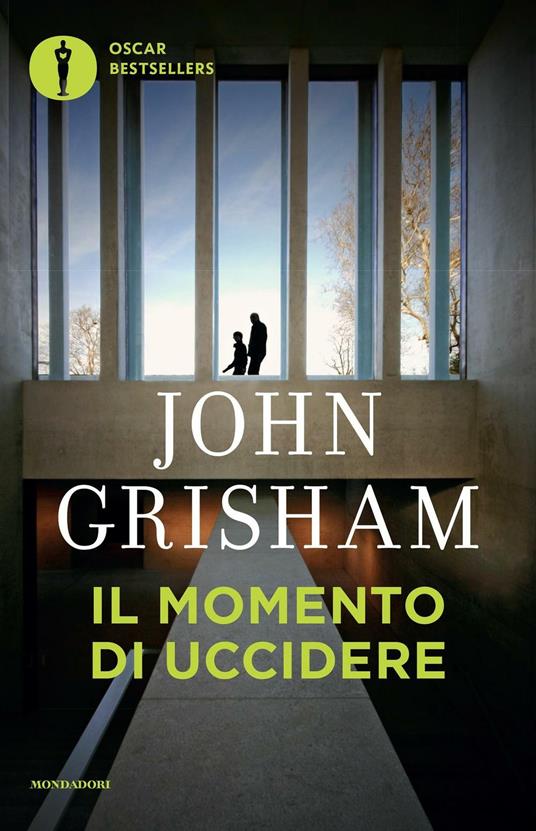 Il momento di uccidere - John Grisham - copertina