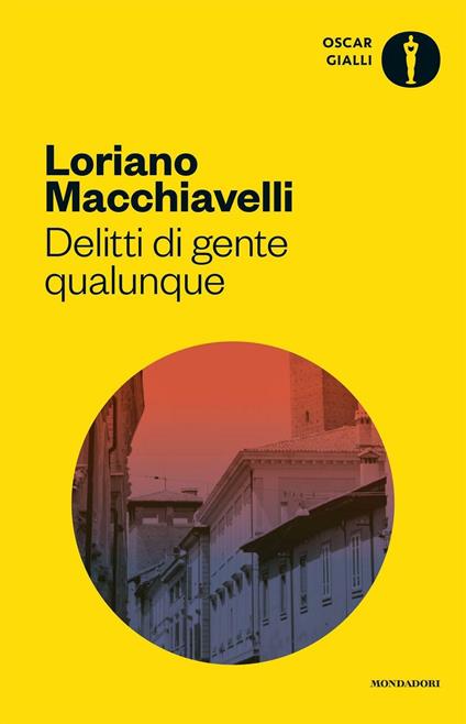 Delitti di gente qualunque - Loriano Macchiavelli - copertina