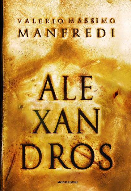 Alexandros - Valerio Massimo Manfredi - copertina