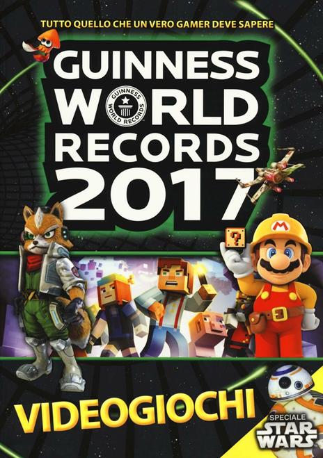 Guinness World Records 2017. Videogiochi - copertina