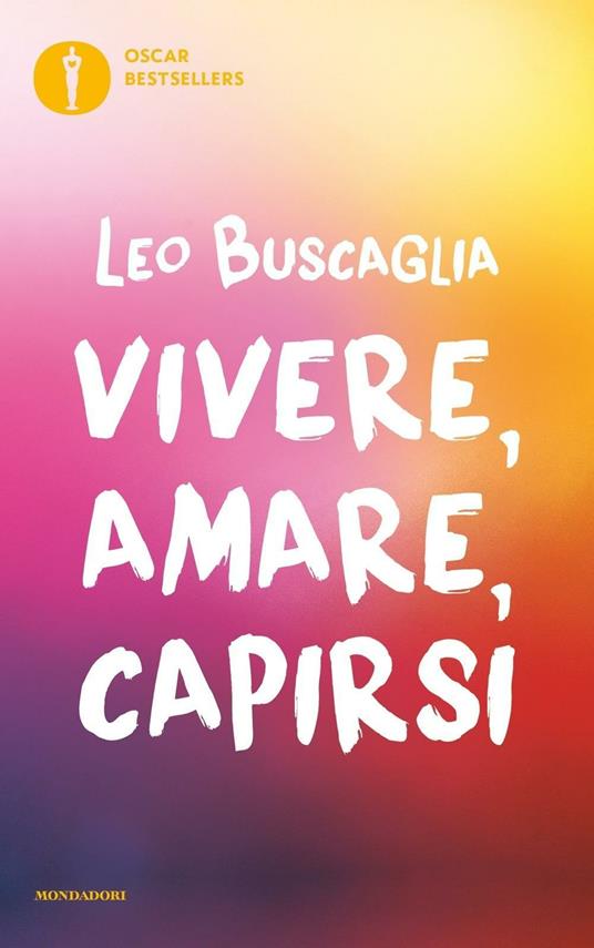Vivere, amare, capirsi - Leo Buscaglia - copertina