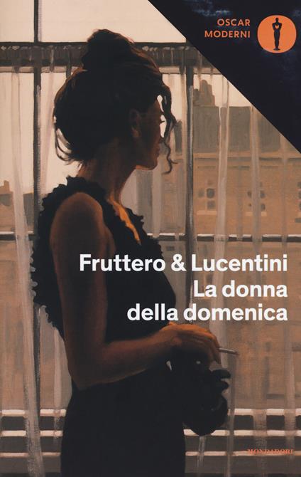 La donna della domenica - Carlo Fruttero,Franco Lucentini - copertina