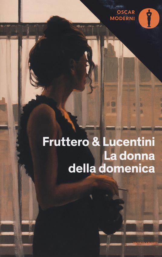 La donna della domenica - Carlo Fruttero,Franco Lucentini - copertina