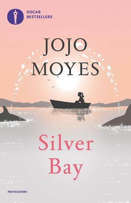 Silver Bay - Jojo Moyes - copertina