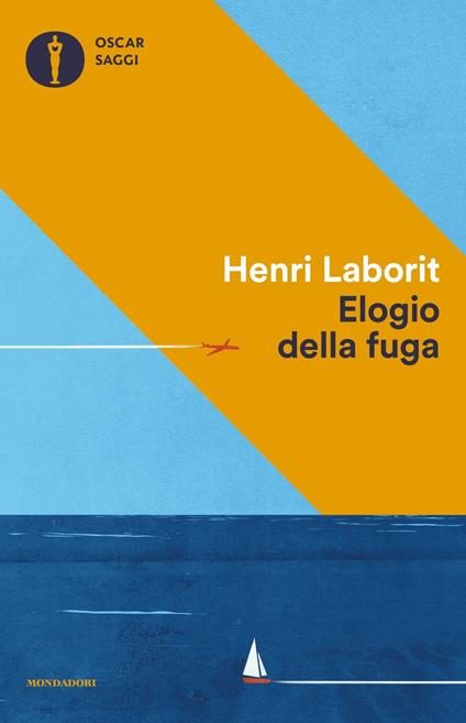 Elogio della fuga - Henri Laborit - copertina