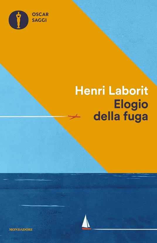 Elogio della fuga - Henri Laborit - copertina