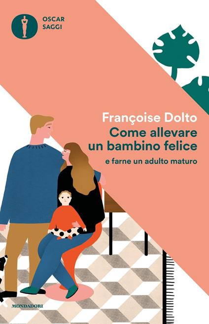 Come allevare un bambino felice - Françoise Dolto - copertina