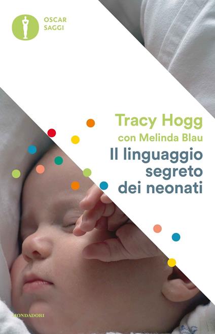 Il linguaggio segreto dei neonati - Tracy Hogg,Melinda Blau - copertina