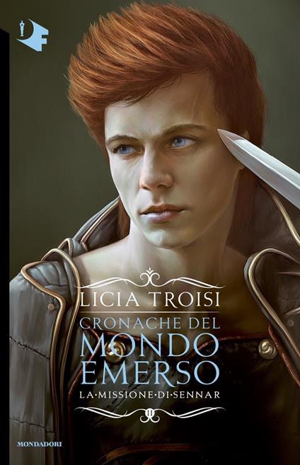 La missione di Sennar. Cronache del mondo emerso. Vol. 2 - Licia Troisi - copertina