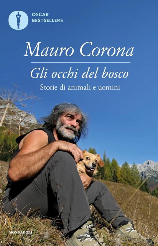 Gli occhi del bosco. Storie di animali e di uomini - Mauro Corona - copertina