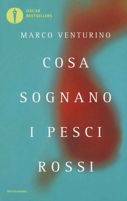 Cosa sognano i pesci rossi - Marco Venturino - copertina