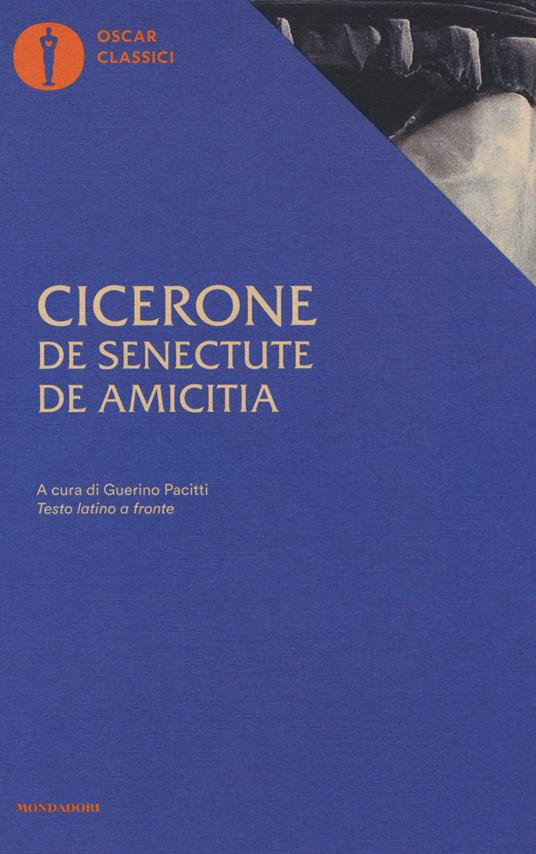 De senectute-De amicitia. Testo latino a fronte - Marco Tullio Cicerone - copertina