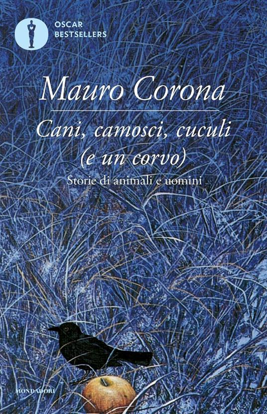 Cani, camosci, cuculi (e un corvo) - Mauro Corona - copertina