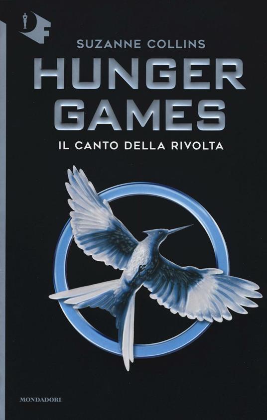 Il canto della rivolta. Hunger games - Suzanne Collins - copertina