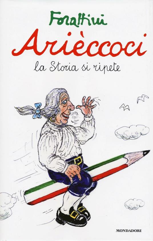 Arièccoci. La storia si ripete - Giorgio Forattini - copertina