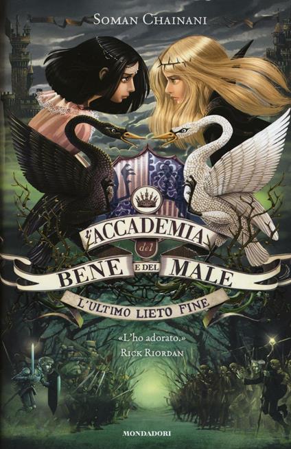 L' ultimo lieto fine. L'accademia del bene e del male. Vol. 3 - Soman Chainani - copertina