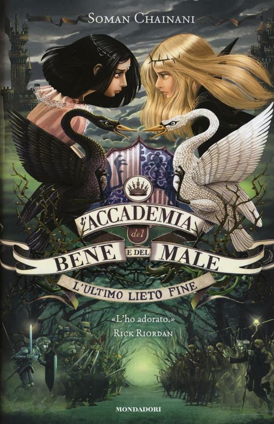 L' ultimo lieto fine. L'accademia del bene e del male. Vol. 3 - Soman Chainani - copertina