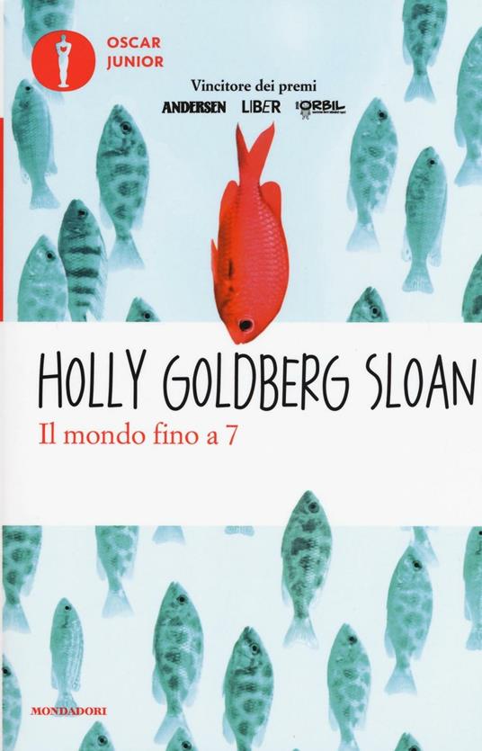 Il mondo fino a 7 - Holly Goldberg Sloan - 2