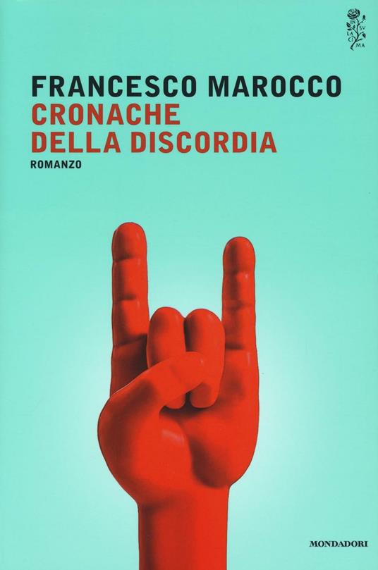 Cronache della discordia - Francesco Marocco - copertina