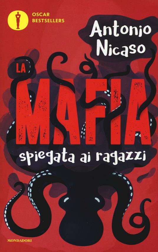 La mafia spiegata ai ragazzi - Antonio Nicaso - copertina