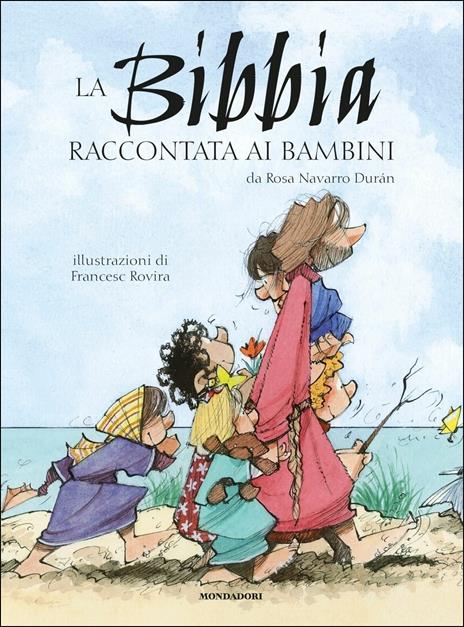 La Bibbia raccontata ai bambini - Rosa Navarro Durán - copertina