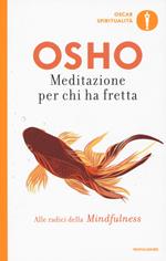 Meditazione per chi ha fretta