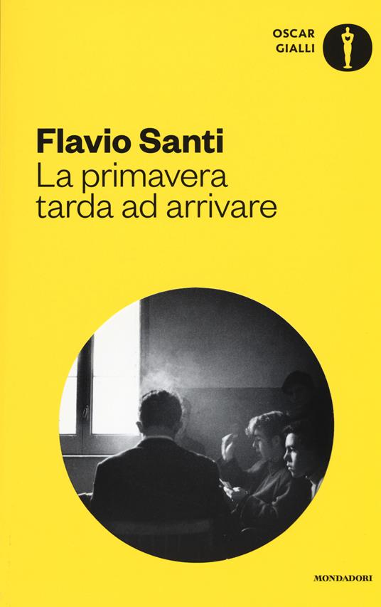 La primavera tarda ad arrivare - Flavio Santi - copertina