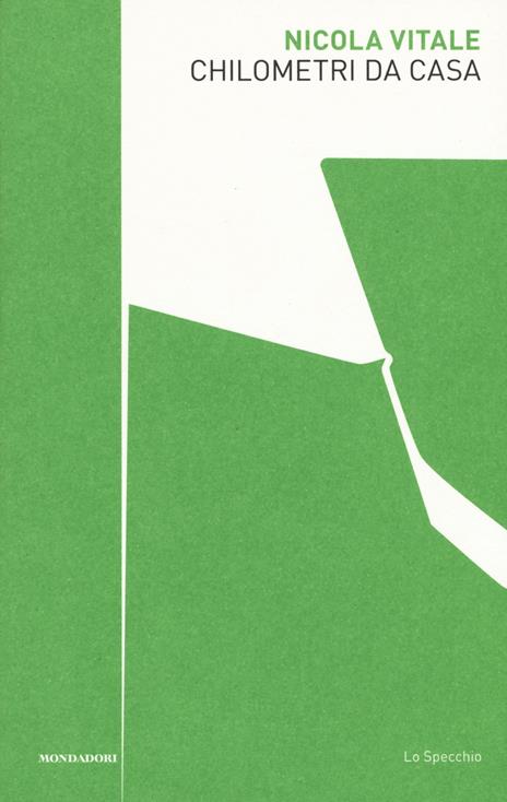 Chilometri da casa - Nicola Vitale - copertina