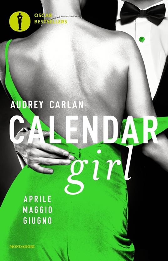 Calendar girl. Aprile, maggio, giugno - Audrey Carlan - copertina