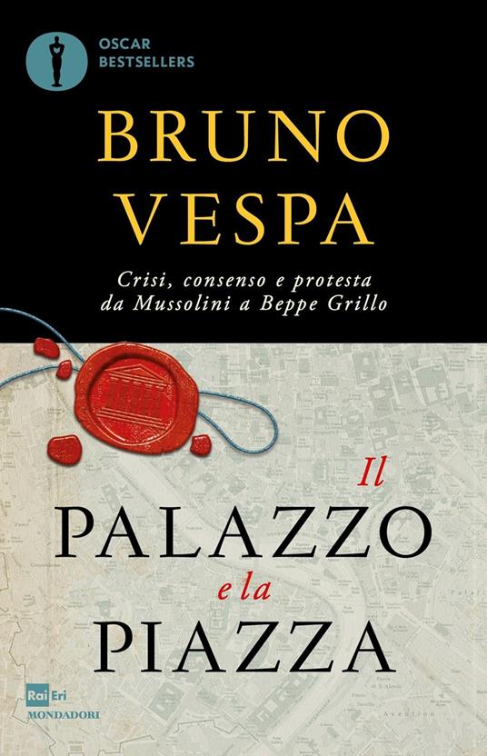 Il palazzo e la piazza - Bruno Vespa - copertina