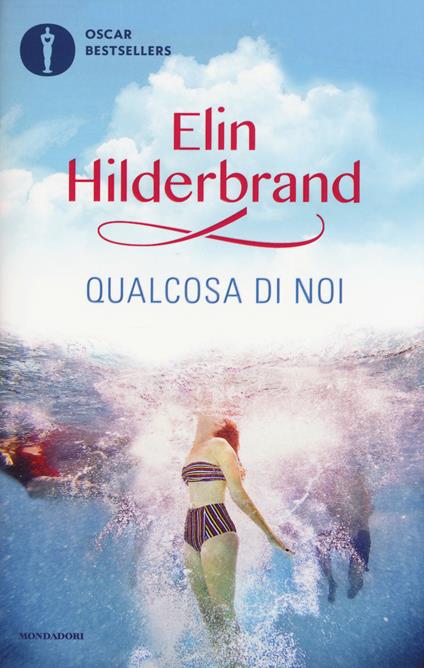 Qualcosa di noi - Elin Hilderbrand - copertina