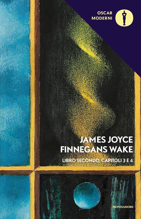 Finnegans Wake. Testo inglese a fronte. Vol. 2: III-IV. - James Joyce - copertina