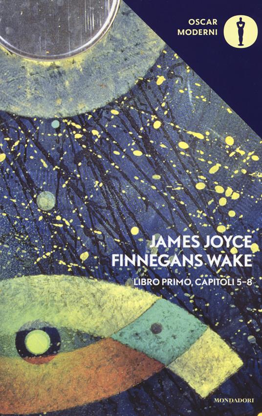 Finnegans Wake. Testo inglese a fronte  . Vol. 1: V-VIII. - James Joyce - copertina