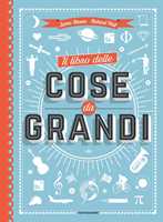 Libro Il libro delle cose da grandi. Ediz. a colori James Brown Richard Platt